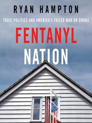 cover image of Fentanyl Nation